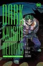 - The Dark Knight Returns: The Last Crusade