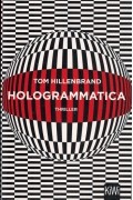 Том Хилленбранд - Hologrammatica