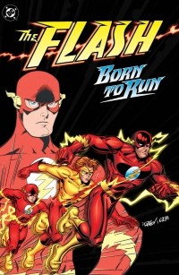 - The Flash: Born to Run
