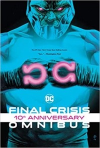  - Final Crisis 10th Anniversary Omnibus