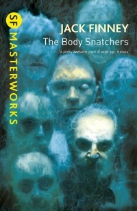 Jack Finney - The Body Snatchers