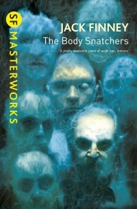 Jack Finney - The Body Snatchers