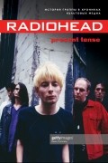 Барни Хоскинс - Radiohead. Present Tense