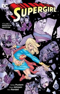 Kelley Puckett - Supergirl Vol. 3: Ghosts of Krypton