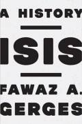 Фаваз А. Гергес - ISIS: A History