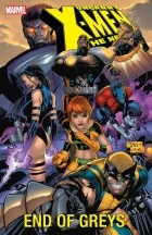  - Uncanny X-Men - The New Age - Volume 4: End of Greys
