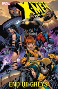  - Uncanny X-Men - The New Age - Volume 4: End of Greys