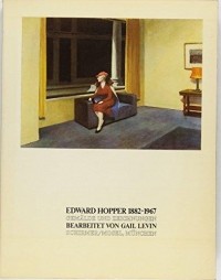 Эдвард Хоппер - Edward Hopper 1882 - 1967. Gemälde und Zeichnungen. Sonderausgabe