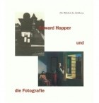 Эдвард Хоппер - Edward Hopper und die Fotografie. Die Wahrheit des Sichtbaren