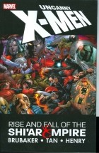  - Uncanny X-Men: Rise &amp; Fall of the Shi&#039;ar Empire