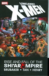  - Uncanny X-Men: Rise & Fall of the Shi'ar Empire