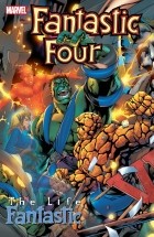  - Fantastic Four: The Life Fantastic