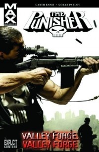  - Punisher MAX Vol. 10: Valley Forge, Valley Forge