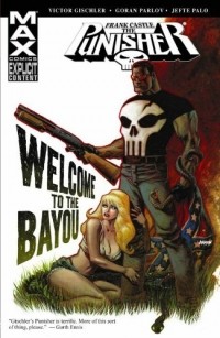  - Punisher: Frank Castle Max - Welcome to the Bayou