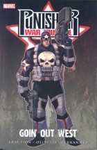 Мэтт Фрэкшн - Punisher War Journal - Volume 2: Goin&#039; Out West