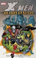 Эд Брубейкер - X-Men: Deadly Genesis