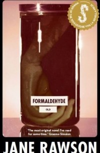 Джейн Роусон - Formaldehyde