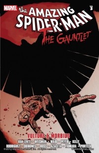 Greg Weisman - Spider-Man: The Gauntlet, Vol. 3 - Vulture & Morbius