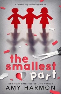 Amy Harmon - The Smallest Part