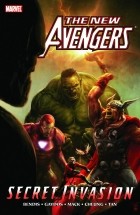 Брайан Майкл Бендис - New Avengers Vol. 8: Secret Invasion