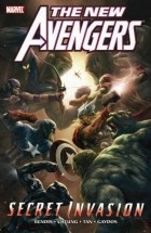 Брайан Майкл Бендис - New Avengers Vol. 9: Secret Invasion