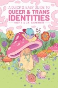  - A Quick &amp; Easy Guide to Queer &amp; Trans Identities