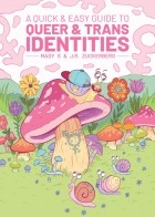  - A Quick &amp; Easy Guide to Queer &amp; Trans Identities
