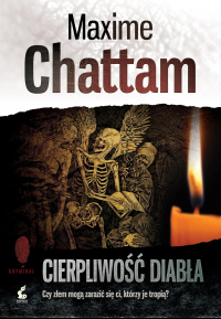 Maxime Chattam - Cierpliwość diabła
