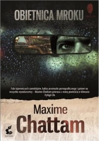 Maxime Chattam - Obietnica mroku