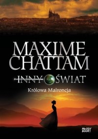 Maxime Chattam - Królowa Malroncja