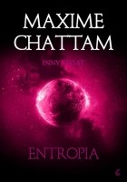 Maxime Chattam - Entropia