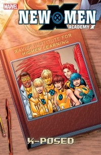  - New X-Men: Academy X Vol. 3: X-Posed