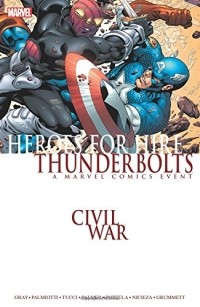 Джастин Грэй - Civil War: Heroes for Hire/Thunderbolts