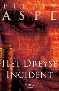 Питер Аспе - Het Dreyse incident