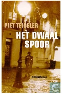 Пит Тейгелер - Het dwaalspoor