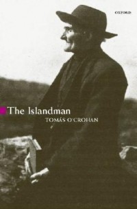 Tomas O'Crohan - The Islandman