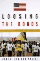 Роберт Мэсси - Loosing the Bonds