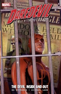 Эд Брубейкер - Daredevil: The Devil, Inside and Out, Vol. 1