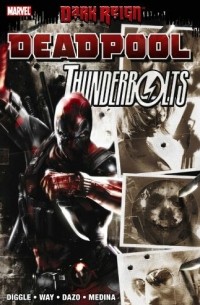  - Dark Reign: Deadpool / Thunderbolts