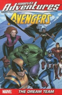 Marvel Adventures Avengers Vol.4: The Dream Team