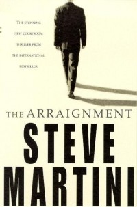 Steve Martini - The Arraignment