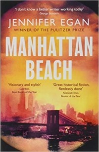 Jennifer Egan - Manhattan Beach