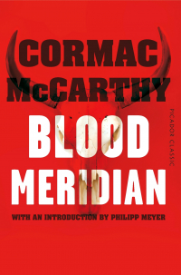 Cormac McCarthy - Blood Meridian