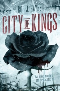 Роб Дж. Хейс - City of Kings