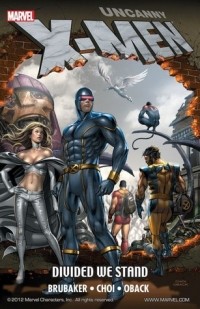  - Uncanny X-Men: Divided We Stand