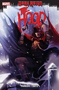 - Dark Reign: The Hood