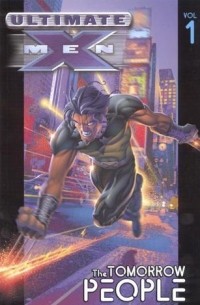 Ultimate X-Men, Volume 1: The Tomorrow People