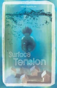 Мэг МакКинлей - Surface Tension