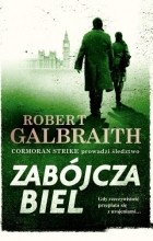 Robert Galbraith - Zabójcza biel