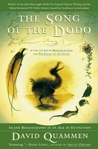 Дэвид Куаммен - The Song of the Dodo: Island Biogeography in an Age of Extinctions